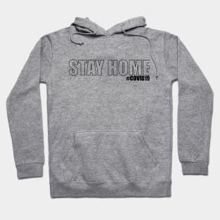 Stay At Home Covid19 Hoodie